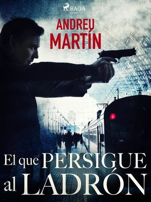 cover image of El que persigue al ladrón